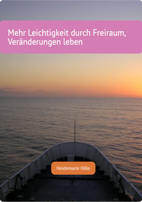 Mehr Leichtigkeit durch Freiraum, Veränderungen leben (Buch)