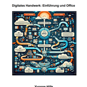 Digitales Handwerk: Einführung und Office (E-Book)